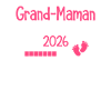 Grand-Maman en 2026 cadeau future Grand-mère