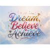 Dream Believe Achieve