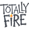 Totally Fire