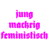 jung mackrig feministisch