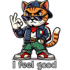 I feel good!