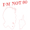 Ho 79 anni e più il dito medio - 80° compleanno