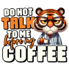 Grumpy tiger with coffee