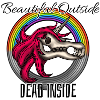 Beautiful Outside, Dead Inside