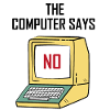Computer Says No - Sjov gave til nørder og nørder