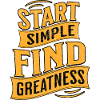 Start simple – find Greatness