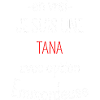 Tana Troublemaker
