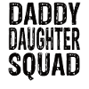 Daddy Daughter Squad