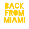 Back from Miami