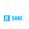 Eat Sleep Surf Repeat Surfen