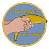 Stay Down Don´t Move Funny Banana