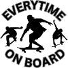 EVERYTIME ON BOARD
