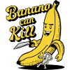 Banana can kill