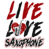 Saxophones Live Love Saxophones