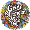Grow stronger