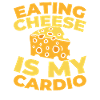 Cheese Cheesemaker Funny Cardio Quote