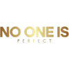 No One Is Perfect