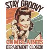 Stay Groovy Retro Complaints Closed