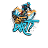Got Dirt? - MTB