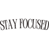 Stay Focused