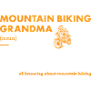 Biker Grandma Definition Mountain Biking