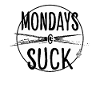 Mondays are stupid