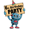J’ai six ans Robot d’anniversaire de six ans