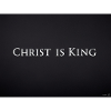 CHRIST IS KING