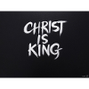 CHRIST IS KING