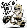 Scootin aint easy