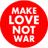 Make love not war