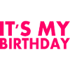 It's my birthday