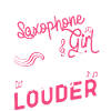 Saxophone Saxophone Girl Like A