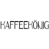 Kaffee spruch Kaffeekönig
