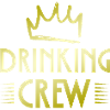 Drinking Crew
