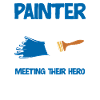 Painter Dad Hero Mine Raised
