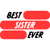 Best SISTER ever