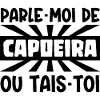 parle-moi de capoeira