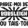 parle-moi de bobsleigh
