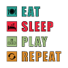 Eat Sleep Gaming Repeat