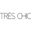 TRES CHIC Stylish