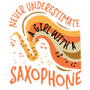 Saxophone Never Underestimate A