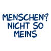 Menschen? Nicht so meins.
