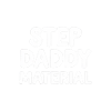 Step Daddy Material 13