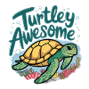 Turtley Awesome