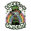 Lucky To Be Undead!