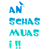 An Schas muas i