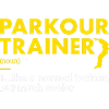 Traceur Trainer Definition Parkour
