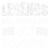 The legends of logistics