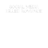 SOCIAL MEDIA KILLED ROMANCE